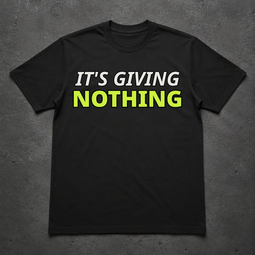 its-giving-nothing-tee - black