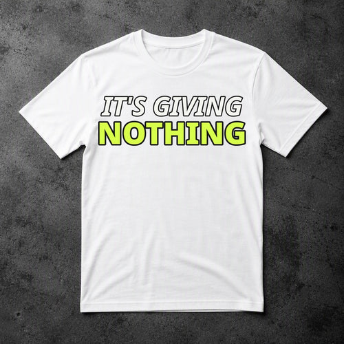 its-giving-nothing-tee - white
